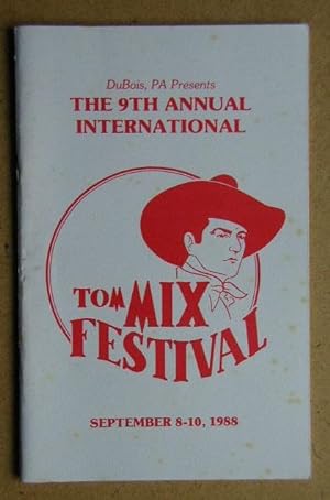 The 9th Annual International Tom Mix Festival. September 8-10, 1988. Dubois, PA.