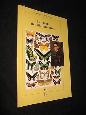 Bild des Verkufers fr Le Sicle des dictionnaires (Les dossiers du Muse d'Orsay, 10) zum Verkauf von Abraxas-libris