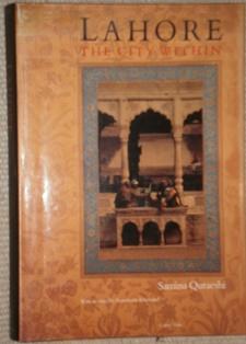 Seller image for Lahore. The City Within. Mit einem Essay von Annemarie Schimmel. for sale by Antiquariat Johann Forster