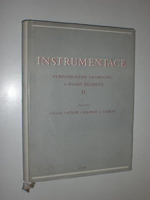 Seller image for Instrumentace. Syfonickeho Orchestru a Hudby Dechove II. for sale by Stefan Kpper