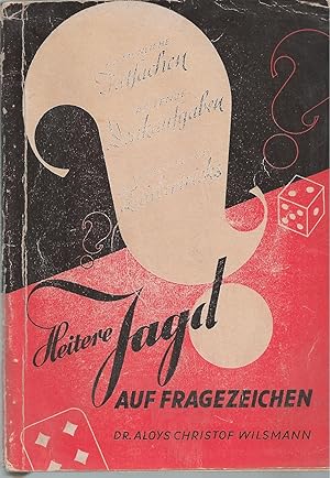 Imagen del vendedor de Heitere Jagd Auf Fragezeichen. a la venta por BYTOWN BOOKERY