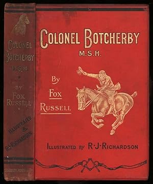 Colonel Botcherby M.S.H.