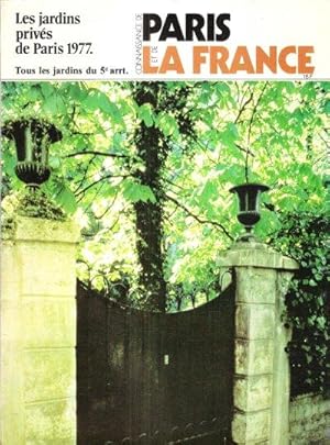 Seller image for Connaissance De Paris et De La France n 33 : Les Jardins Privs De Paris 1977 : Tous Les Jardins Du 5 Arrondissement for sale by Au vert paradis du livre
