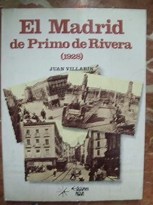 Imagen del vendedor de EL MADRID DE PRIMO DE RIVERA (1928) a la venta por Itziar Arranz Libros & Dribaslibros