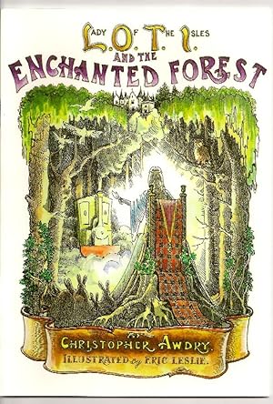 LOTI AND THE ENCHANTED FOREST * SIGNED FIRST EDITION *