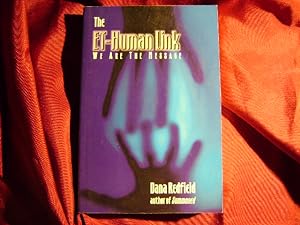Seller image for The ET-Human Link. We Are the Message. for sale by BookMine