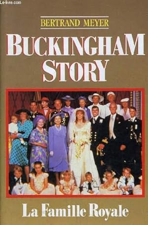 Seller image for BUCKINGHAM STORY - LA FAMILLE ROYALE. for sale by Le-Livre