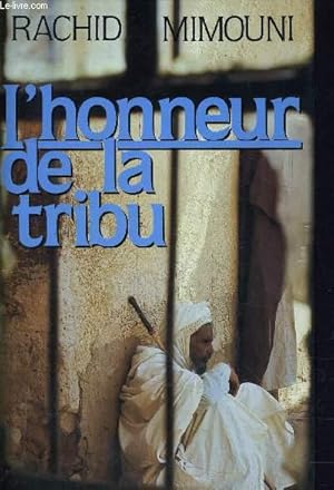 Image du vendeur pour L'HONNEUR DE LA TRIBU. mis en vente par Le-Livre