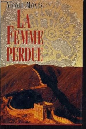 Image du vendeur pour LA FEMME PERDUE. mis en vente par Le-Livre