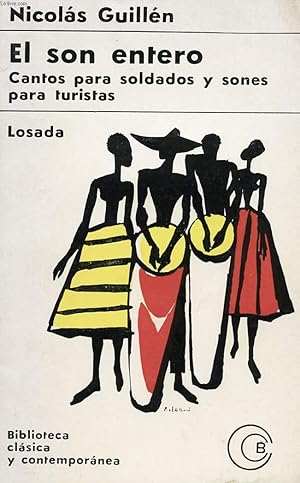 Seller image for EL SON ENTERO, CANTOS PARA SOLDADOS Y SONES PARA TURISTAS for sale by Le-Livre
