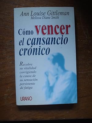 Seller image for COMO VENCER EL CANSANCIO CRNICO for sale by Ernesto Julin Friedenthal