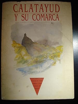 Imagen del vendedor de CALATAYUD Y SU COMARCA. GUIAS RARAS Y COMPLETAS DE TERRITORIOS Y HABITANTES DE ESPAA a la venta por Ernesto Julin Friedenthal