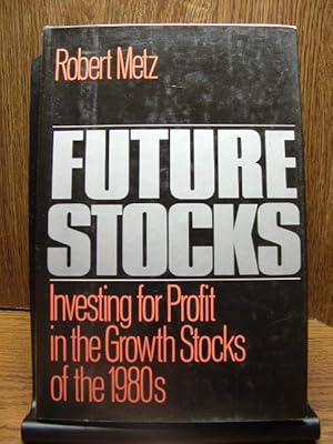 Image du vendeur pour FUTURE STOCKS mis en vente par The Book Abyss