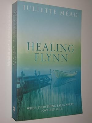 Seller image for Healing Flynn for sale by Manyhills Books