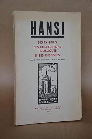 Imagen del vendedor de Hansi, Ses Ex-Libris, Ses Compositions Hraldiques et Ses Enseignes [heraldiques] a la venta por Librairie Raimbeau