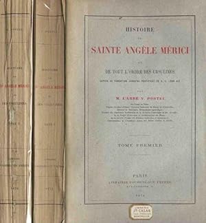 Seller image for Histoire de Sainte Angle Mrici et de tout l'Ordre des Ursulines depuis sa Fondation jusqu'au Pontificat de S. S. Lon XIII for sale by Librairie L'Ancien Livre