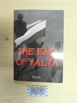 Seller image for The End of Yalta - Breakthrough in Eastern Europe 1989/90. for sale by Druckwaren Antiquariat