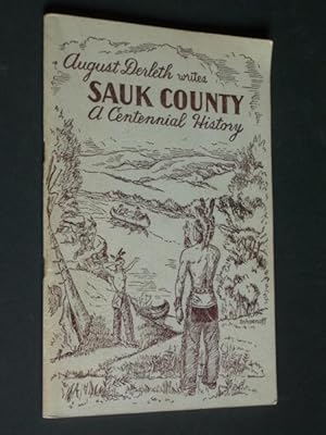 Sauk County: A Centennial History