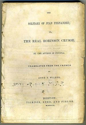 Image du vendeur pour The Solitary of Juan Fernandez; or, The Real Robinson Crusoe mis en vente par Antipodean Books, Maps & Prints, ABAA