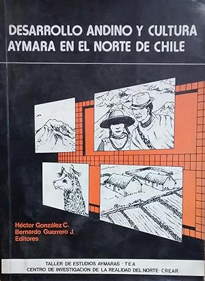 Image du vendeur pour Desarrollo Andino y Cultura Aymara en el Norte de Chile ( Seminario ) mis en vente par Librera Monte Sarmiento