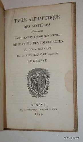 Table Alphabetique Des Matieres Contenues Dans Les Dix Premiers Volumes Du Recueil Des Lois et Ac...
