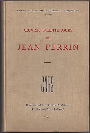 Oeuvres Scientifiques De Jean Perrin