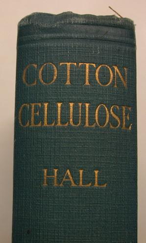 Cotton-Cellulose - Its Chemistry and Technology