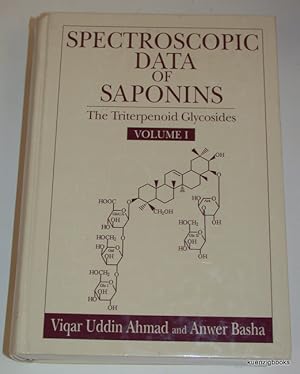 Seller image for Spectroscopic Data of Saponins: The Triterpenoid Glycosides VOLUME 1 ONLY for sale by Kuenzig Books ( ABAA / ILAB )