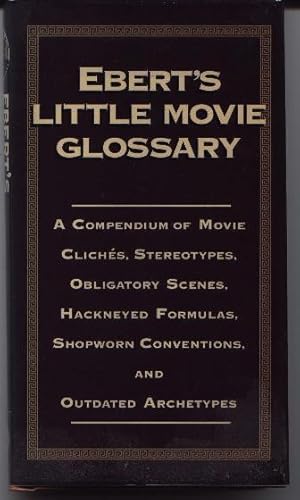 Ebert's Little Movie Glossary