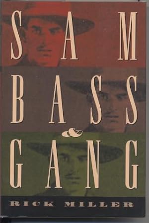 Imagen del vendedor de Sam Bass & Gang. a la venta por Quinn & Davis Booksellers