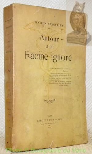 Seller image for Autour d'un Racine ignor. for sale by Bouquinerie du Varis
