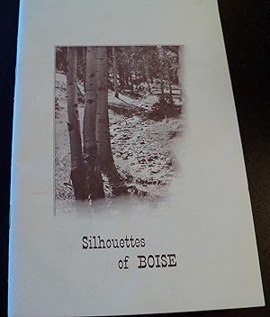 Imagen del vendedor de SILHOUETTES OF BOISE a la venta por Wilson Book Research