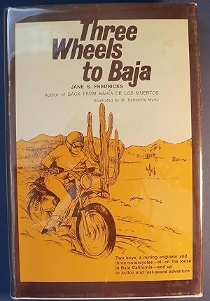 THREE WHEELS TO BAJA