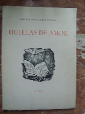 Seller image for HUELLAS DE AMOR, PEREGRINAR EN POS DE LAS HUELLAS DEL AMOR DIVINO CANTADO EN SONETOS, CON ILUSTRACIONES BBLICAS for sale by Itziar Arranz Libros & Dribaslibros