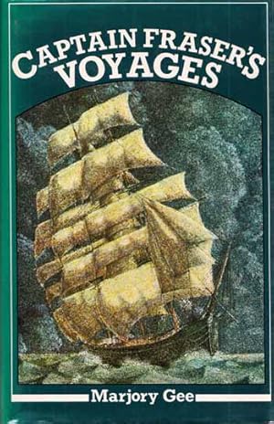 Seller image for Captain Fraser's Voyages 1865 - 1892 for sale by Adelaide Booksellers