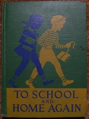 Imagen del vendedor de To School and Home Again a la venta por Wordbank Books