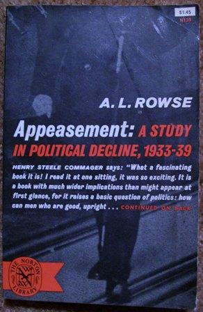 Appeasement: a Study in Political Decline, 1933-39