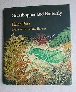 Seller image for Grasshopper and Butterfly for sale by Buybyebooks