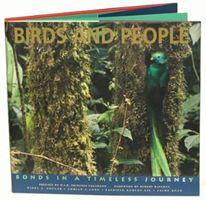 Bild des Verkufers fr Birds and people: bonds in a timeless journey. zum Verkauf von Andrew Isles Natural History Books