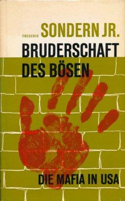 Bruderschaft des Bösen.