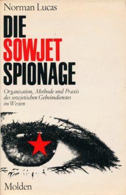 Bild des Verkufers fr Die Sowjetspionage. zum Verkauf von Antiquariat Frank Albrecht (VDA / ILAB)