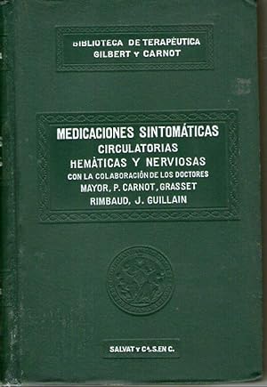 Seller image for MEDICACIONES SINTOMATICAS CIRCULATORIAS HEMATICAS Y NERVIOSAS for sale by Libreria Bibliomania