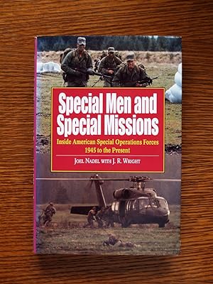 Imagen del vendedor de Special Men and Special Missions : Inside American Special Operations Forces, 1945 to the Present a la venta por Terry Blowfield