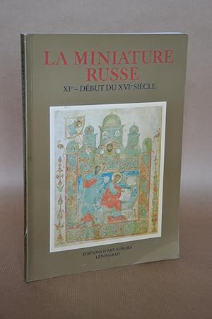 Seller image for La Miniature russe, XIe - Dbut Du XVIe Sicle [siecle] for sale by Librairie Raimbeau