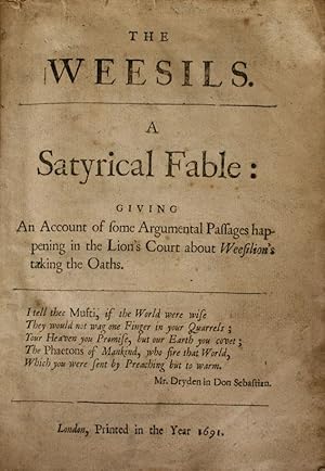 The Weesils. A satyrical fable: giving an account of some argumental passages happening in the Li...