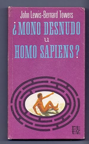 Seller image for MONO DESNUDO U HOMO SAPIENS for sale by Libreria 7 Soles