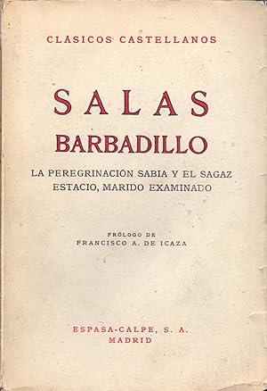 Image du vendeur pour LA PEREGRINACION Y EL SAGAZ ESTACIO, MARIDO EXAMINADO mis en vente par Libreria 7 Soles