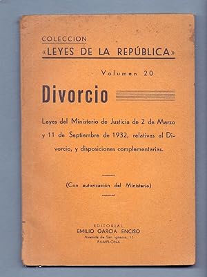 Imagen del vendedor de Vol. 20 - DIVORCIO - Leyes del ministerio de justicia de 2.3 y 11.9.1932 relativa al divorcio y disposiciones complementarias a la venta por Libreria 7 Soles