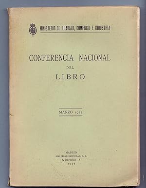 Bild des Verkufers fr CONFERENCIA NACIONAL DEL LIBRO - MARZO 1927 zum Verkauf von Libreria 7 Soles