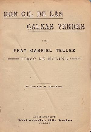 Image du vendeur pour DON GIL DE LAS CALZAS VERDES mis en vente par Libreria 7 Soles